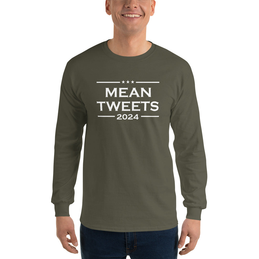 Mean Tweets 2024 Long Sleeve Shirt